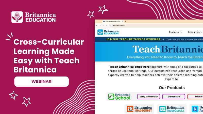 Cross-Curricular Learning Made Easy with Teach Britannica webinar cover